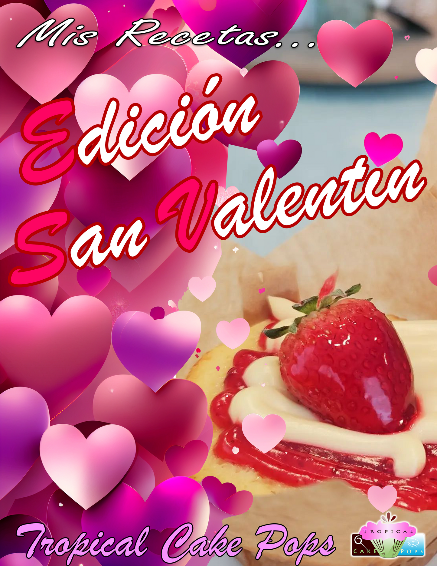 Mis Recetas Edición San Valentín - Versión Digital PDF